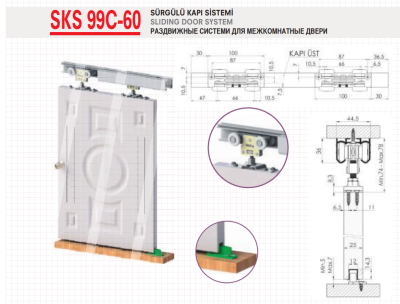 SKS 99 CR Sürgülü Kapı Sistemi 205 030 - 1